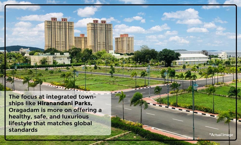 Oragadam: Tailor-made for integrated townships!