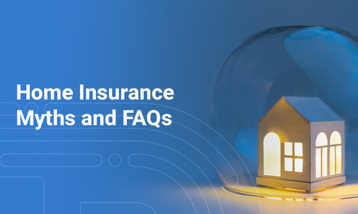 Debunking Different Myths Related to Home Insurance
